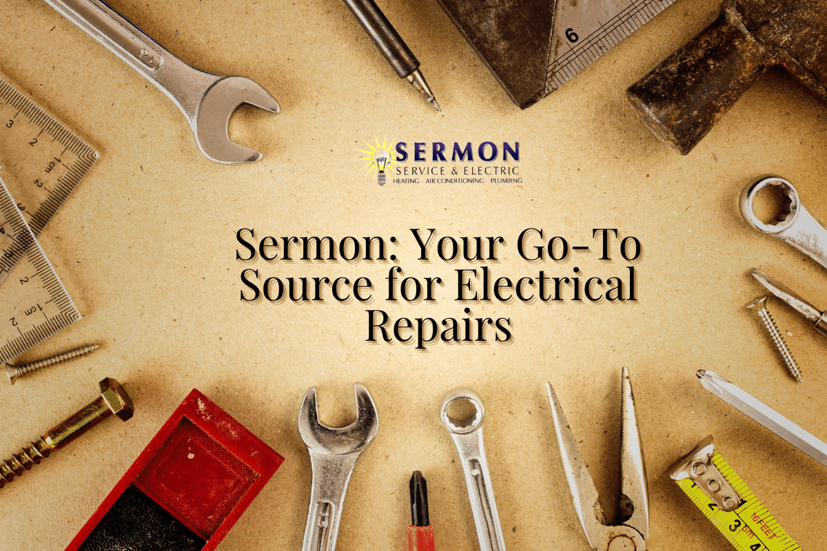 Sermon: Your Go-To Source for Electrical Repairs