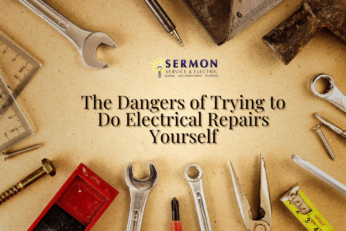 The Dangers of Trying to Do Electrical Repairs Yourself