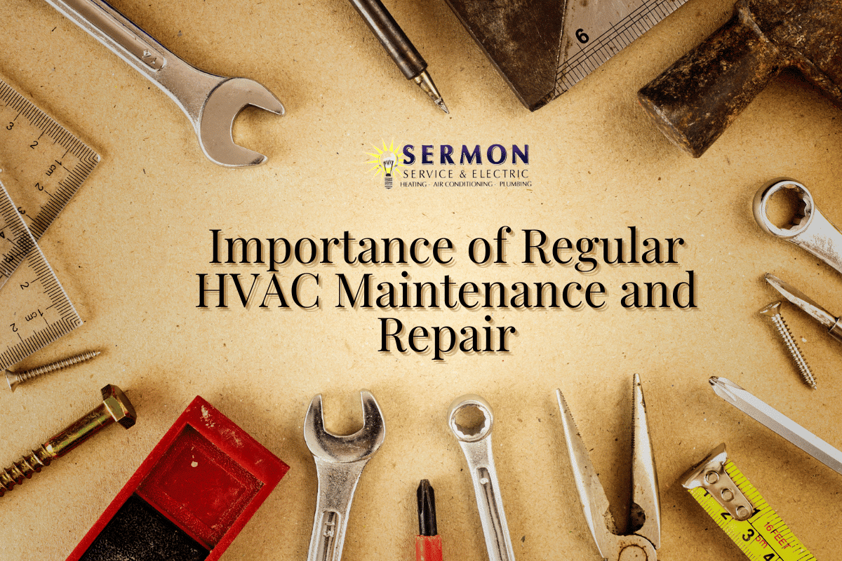 Importance of Regular HVAC Maintenance and Repair